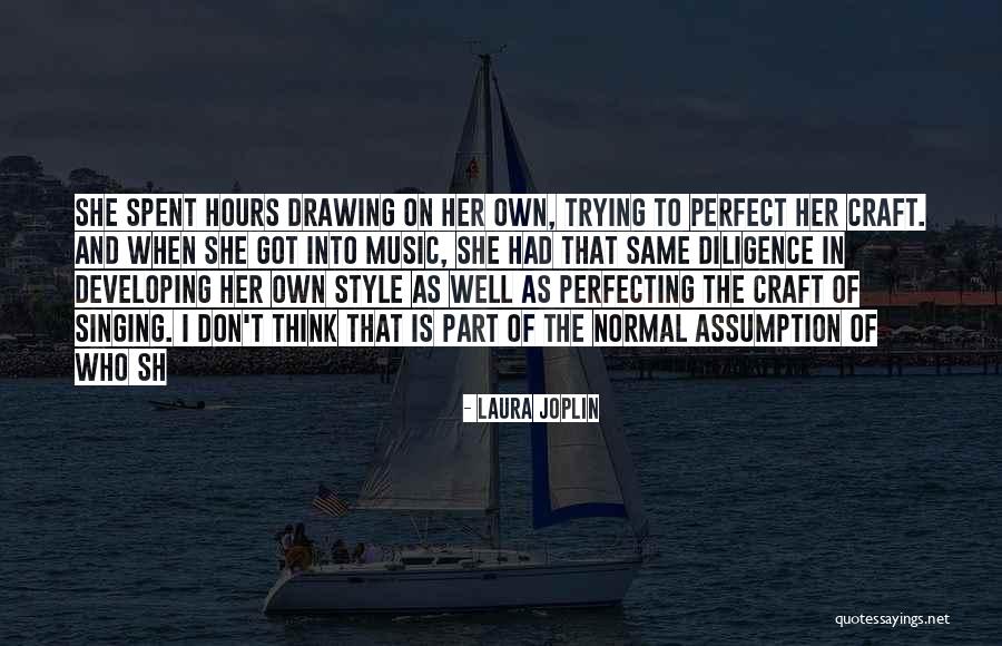 Music And Drawing Quotes By Laura Joplin Music And Drawing Quotes By Laura Joplin