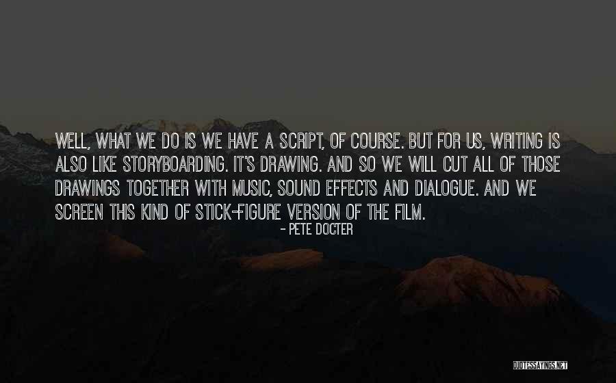 Music And Drawing Quotes By Pete Docter