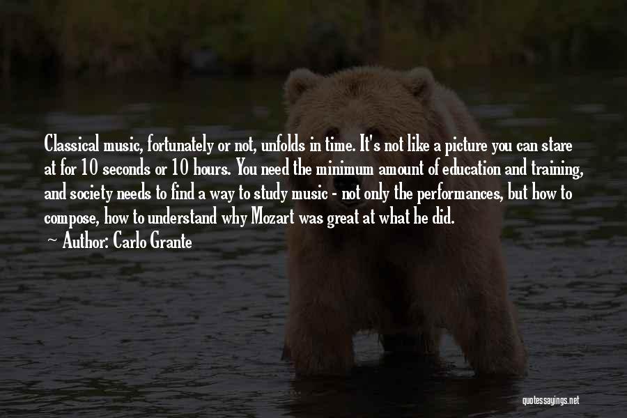 Music And Education Quotes By Carlo Grante