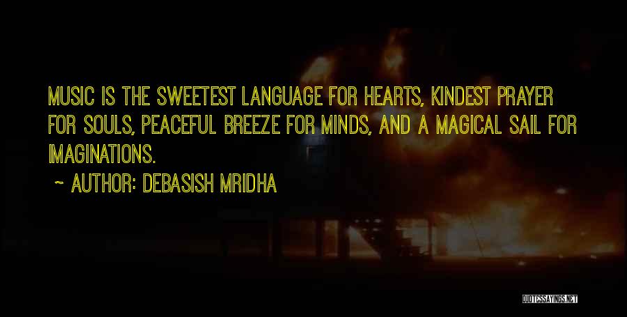 Music And Education Quotes By Debasish Mridha