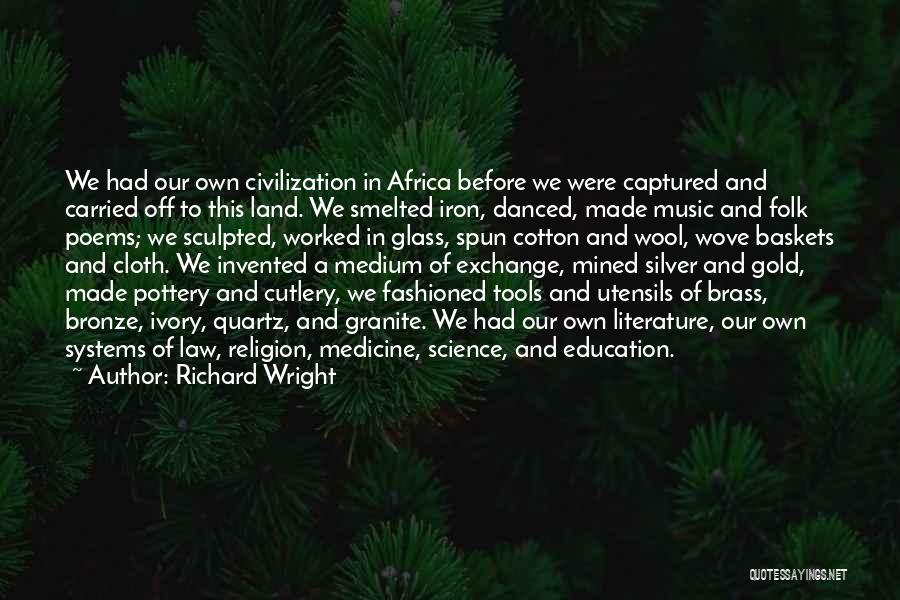 Music And Education Quotes By Richard Wright