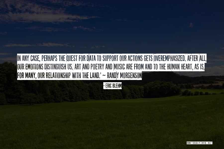 Music And Emotions Quotes By Eric Blehm