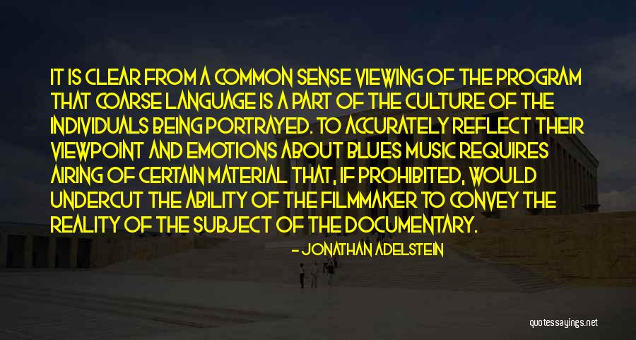Music And Emotions Quotes By Jonathan Adelstein