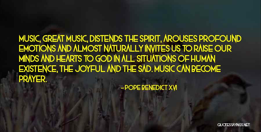 Music And Emotions Quotes By Pope Benedict XVI