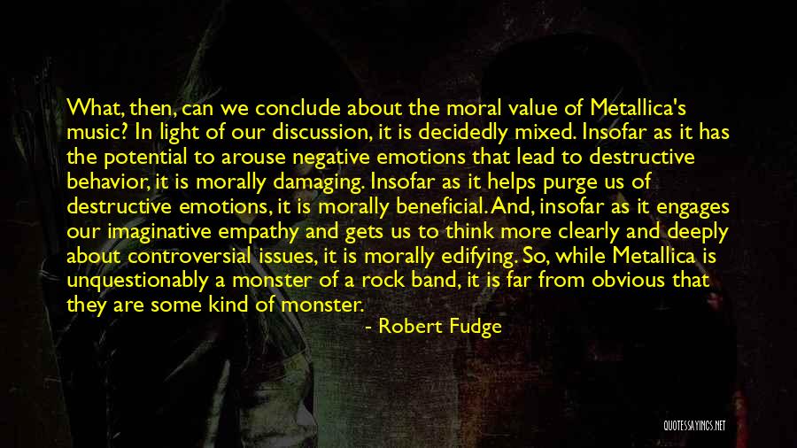 Music And Emotions Quotes By Robert Fudge