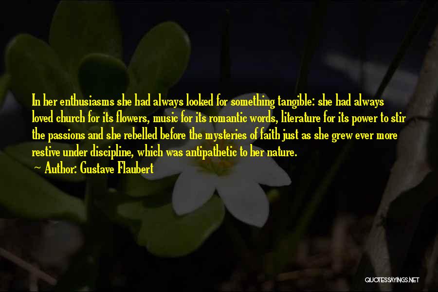 Music And Faith Quotes By Gustave Flaubert