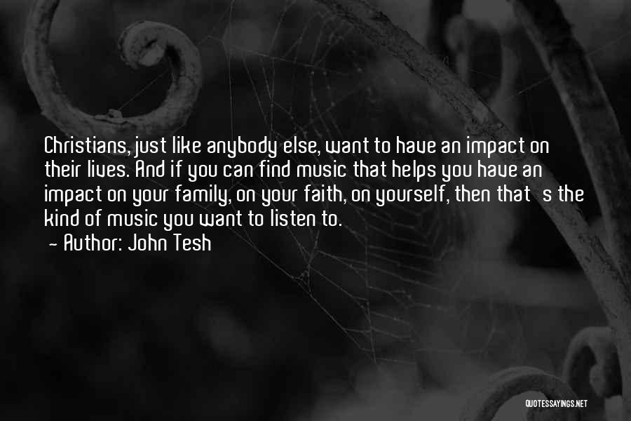 Music And Faith Quotes By John Tesh