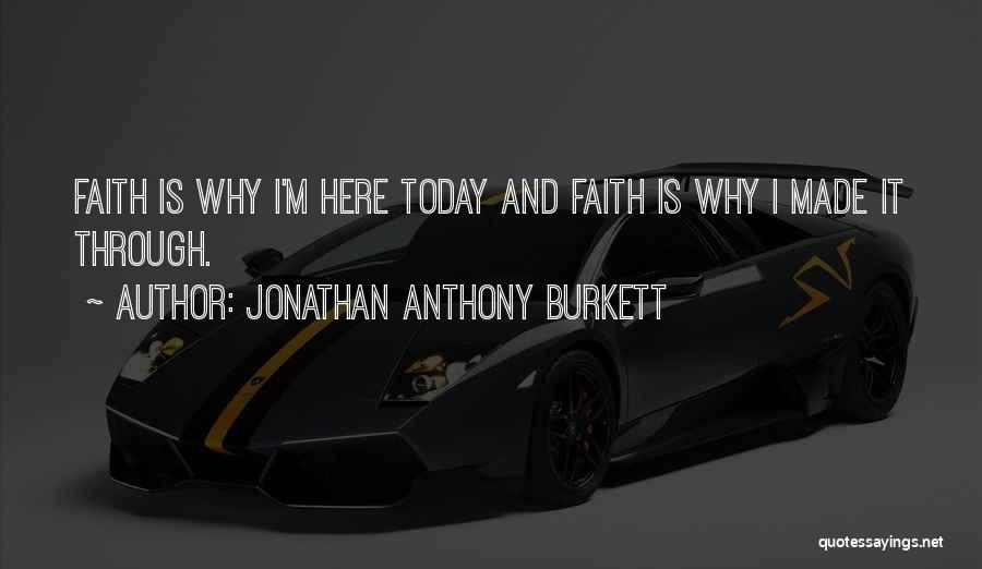 Music And Faith Quotes By Jonathan Anthony Burkett