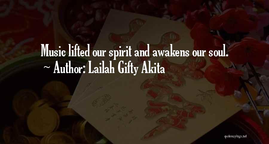 Music And Faith Quotes By Lailah Gifty Akita