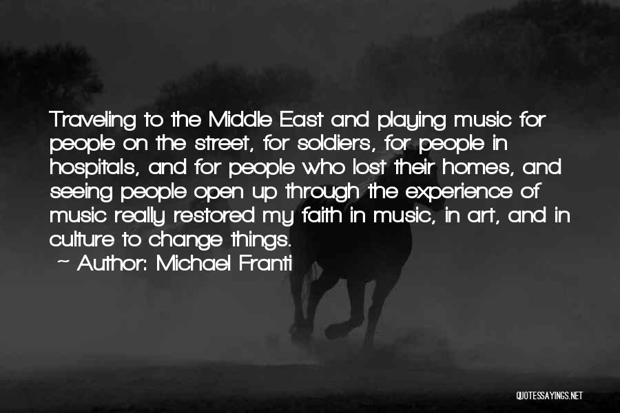 Music And Faith Quotes By Michael Franti