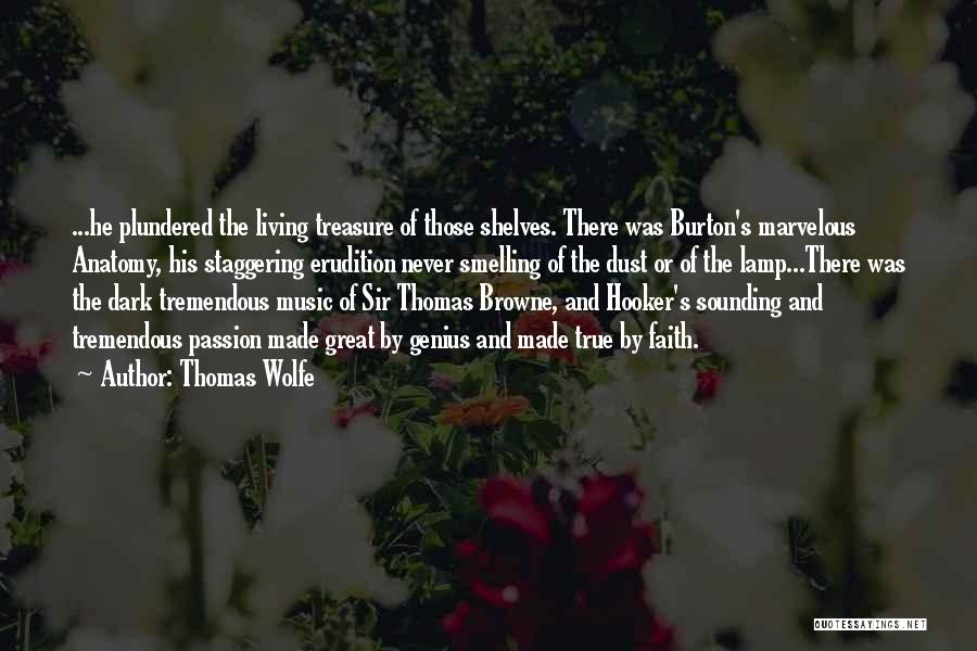 Music And Faith Quotes By Thomas Wolfe