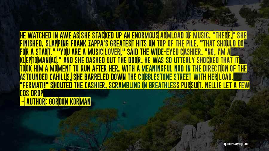 Music And Family Quotes By Gordon Korman