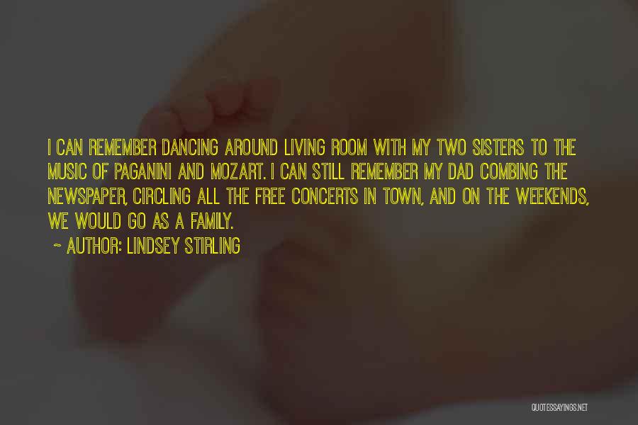 Music And Family Quotes By Lindsey Stirling