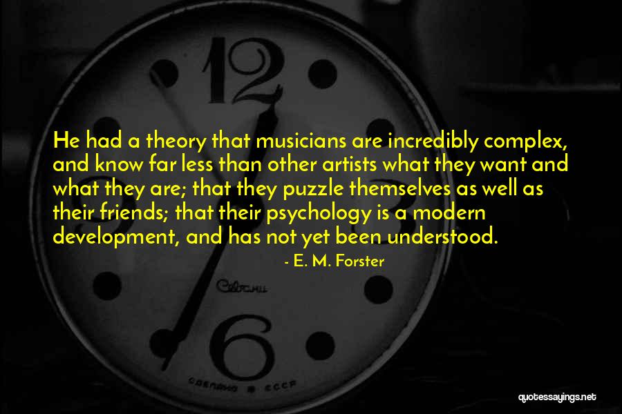 Music And Friendship Quotes By E. M. Forster