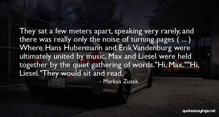 Music And Friendship Quotes By Markus Zusak