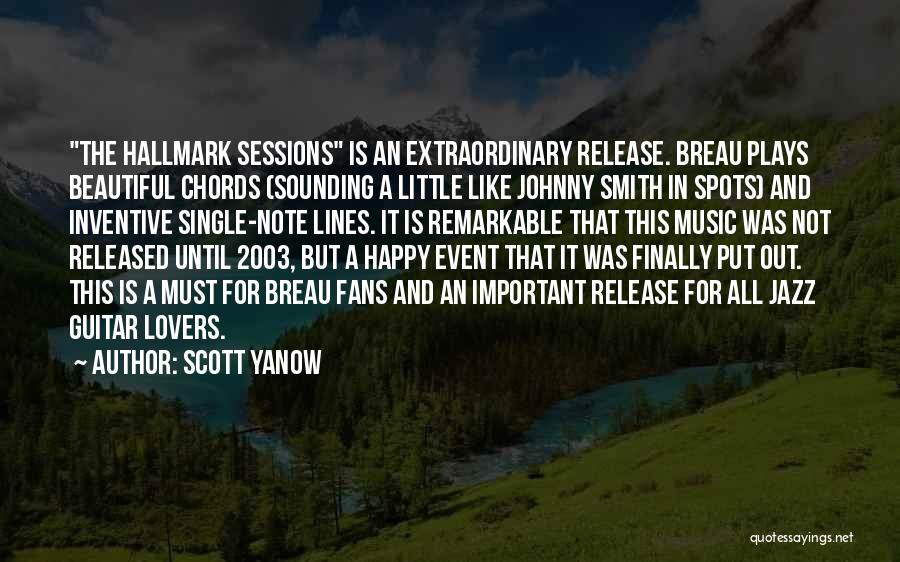 Music And Guitar Quotes By Scott Yanow