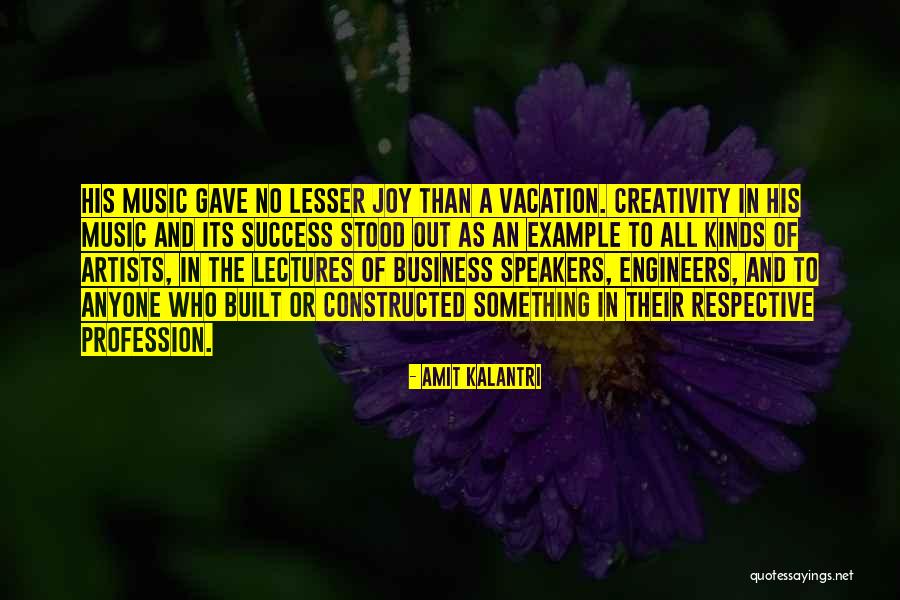 Music And Happiness Quotes By Amit Kalantri Music And Happiness Quotes By Amit Kalantri