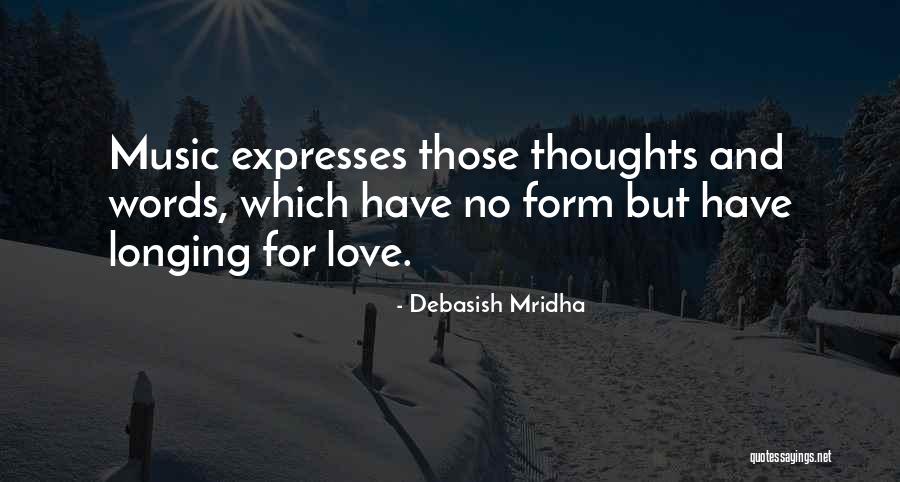 Music And Happiness Quotes By Debasish Mridha Music And Happiness Quotes By Debasish Mridha