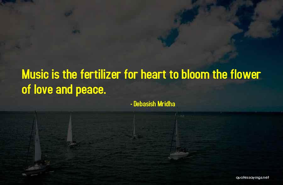 Music And Happiness Quotes By Debasish Mridha