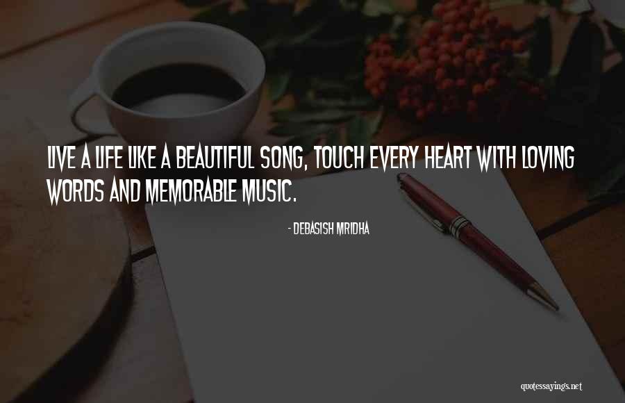 Music And Happiness Quotes By Debasish Mridha Music And Happiness Quotes By Debasish Mridha