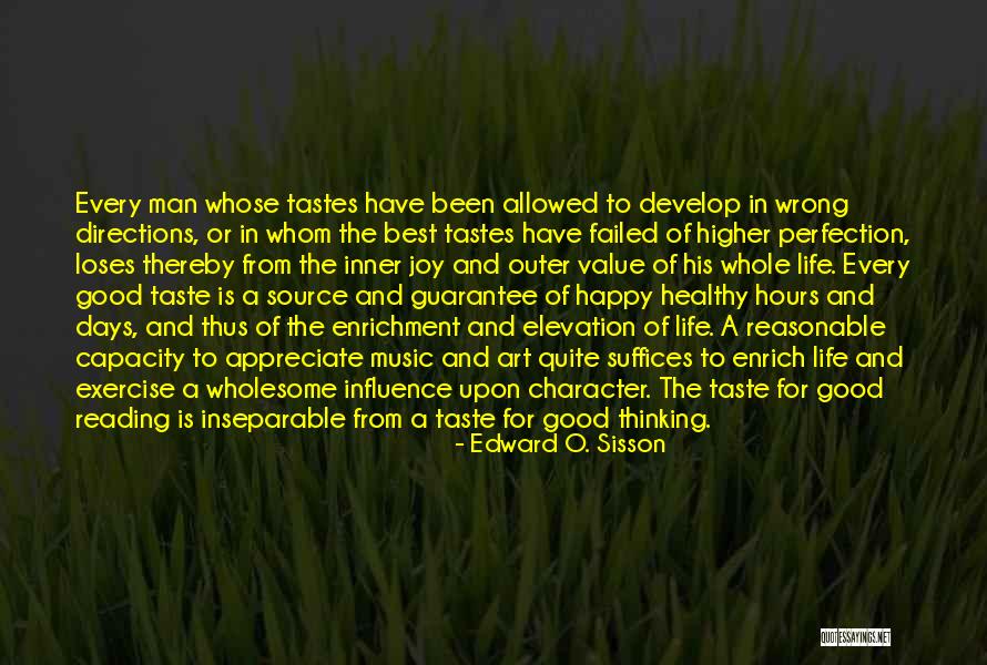 Music And Happiness Quotes By Edward O. Sisson Music And Happiness Quotes By Edward O. Sisson