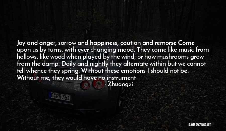 Music And Happiness Quotes By Zhuangzi Music And Happiness Quotes By Zhuangzi