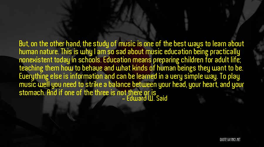 Music And Heart Quotes By Edward W. Said