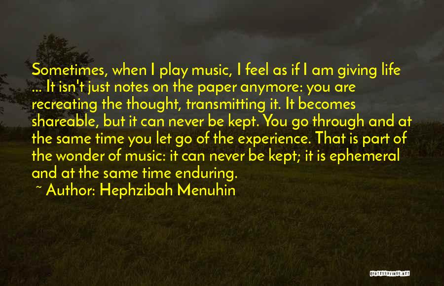 Music And Life Quotes By Hephzibah Menuhin