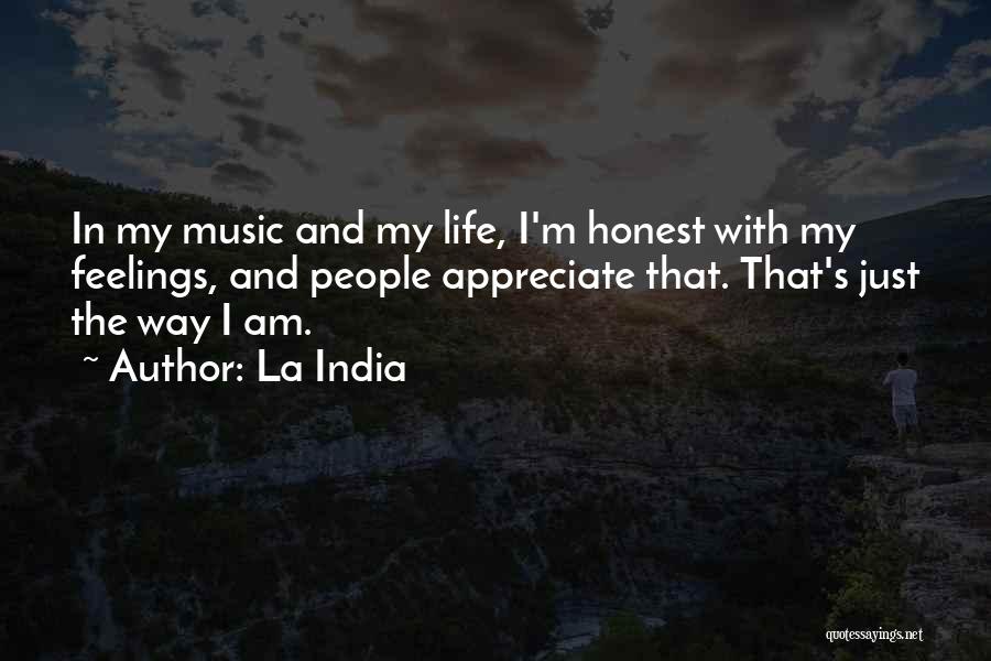 Music And Life Quotes By La India