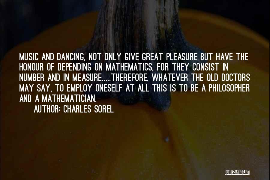 Music And Math Quotes By Charles Sorel