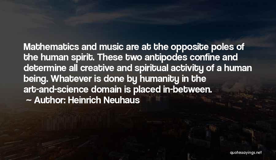 Music And Mathematics Quotes By Heinrich Neuhaus