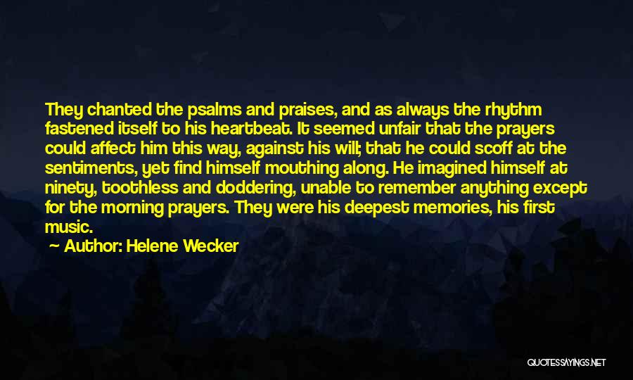 Music And Memories Quotes By Helene Wecker