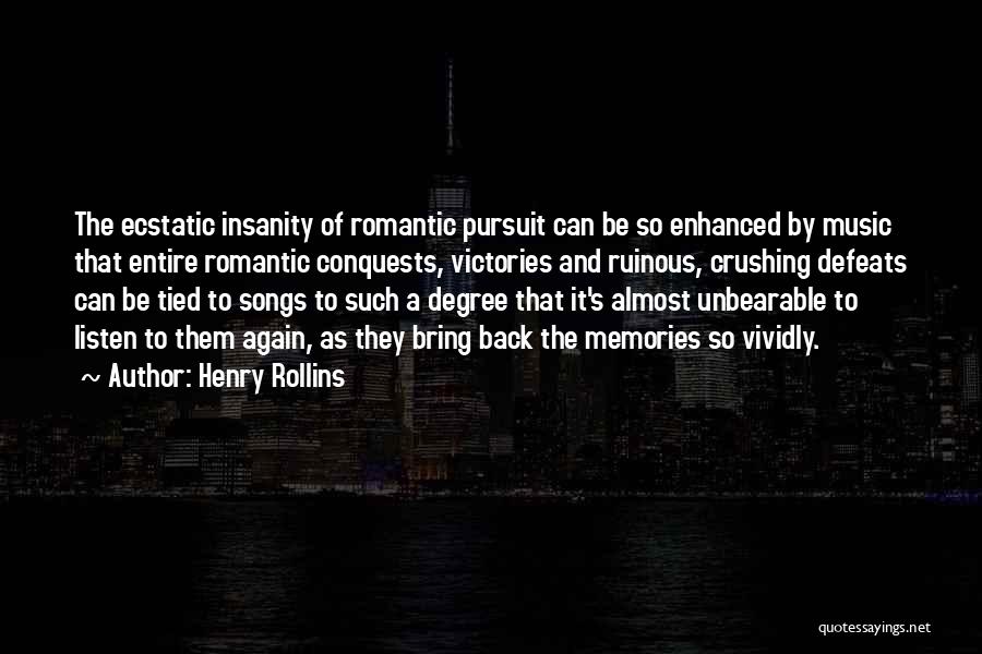 Music And Memories Quotes By Henry Rollins