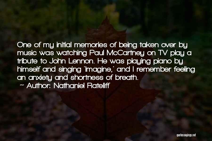 Music And Memories Quotes By Nathaniel Rateliff