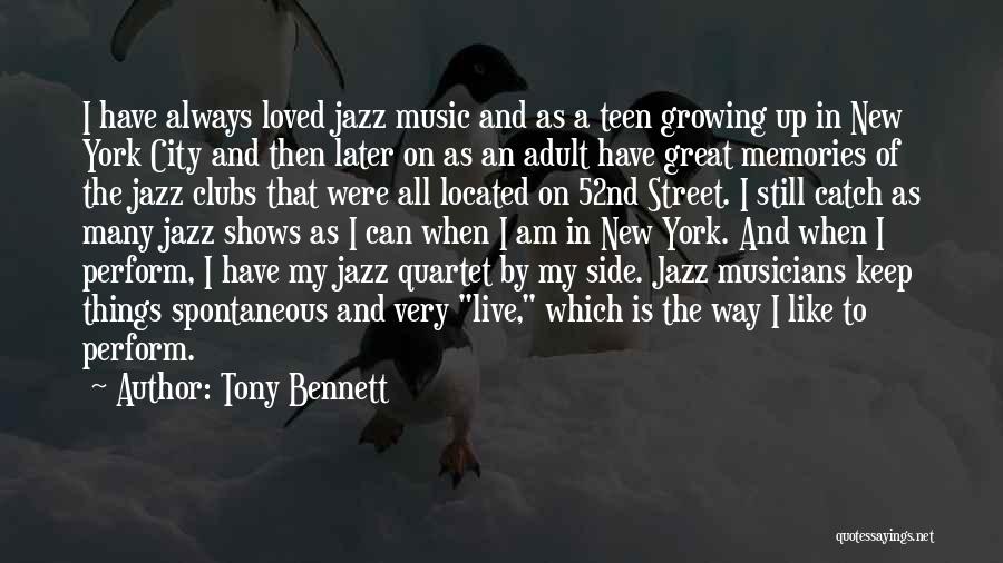 Music And Memories Quotes By Tony Bennett
