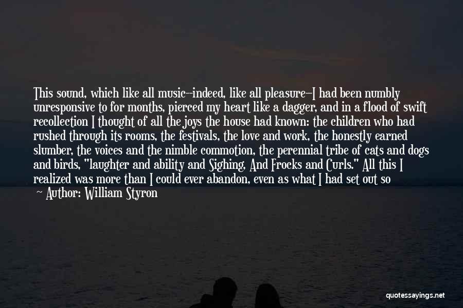 Music And Memories Quotes By William Styron