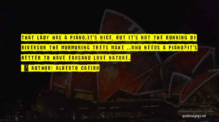 Music And Nature Quotes By Alberto Caeiro