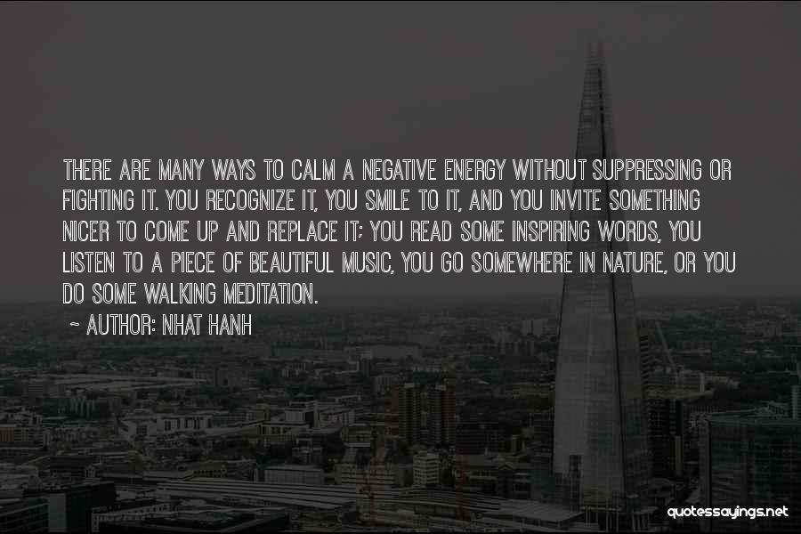 Music And Nature Quotes By Nhat Hanh