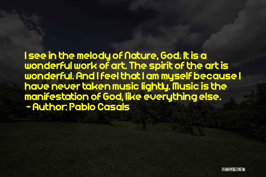 Music And Nature Quotes By Pablo Casals