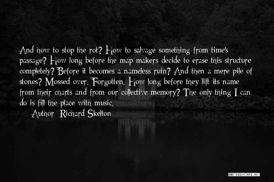 Music And Nature Quotes By Richard Skelton