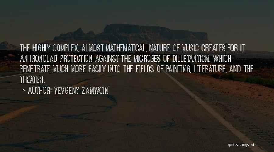 Music And Nature Quotes By Yevgeny Zamyatin