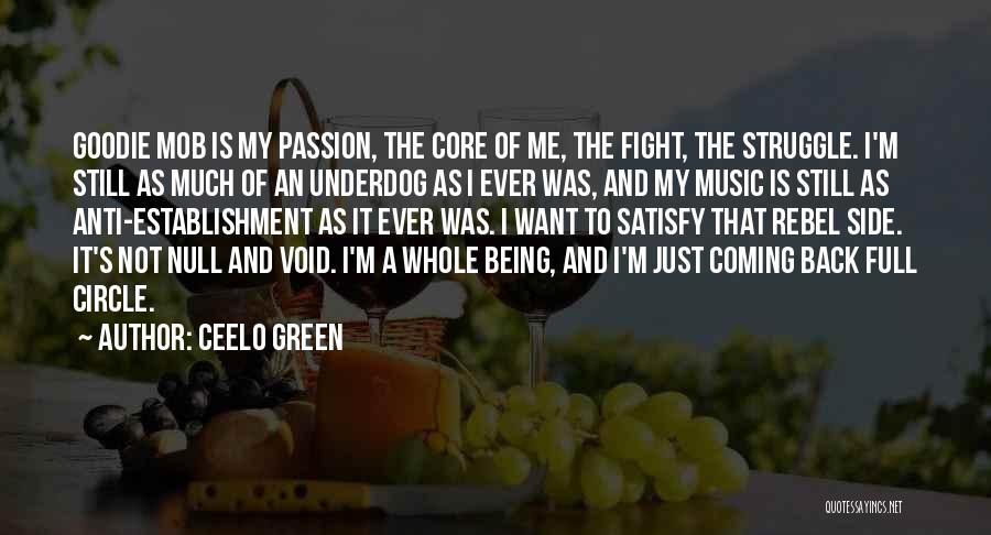 Music And Passion Quotes By CeeLo Green