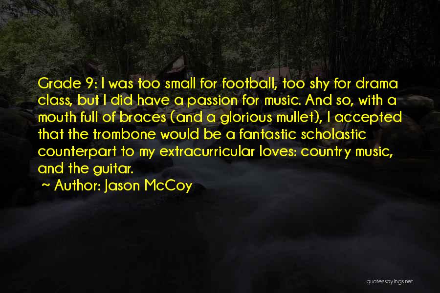 Music And Passion Quotes By Jason McCoy