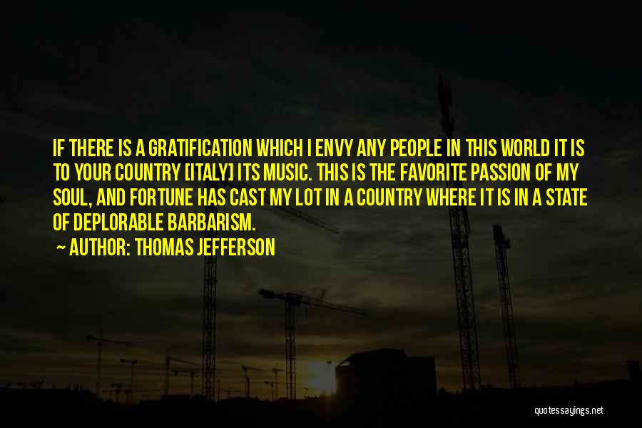 Music And Passion Quotes By Thomas Jefferson