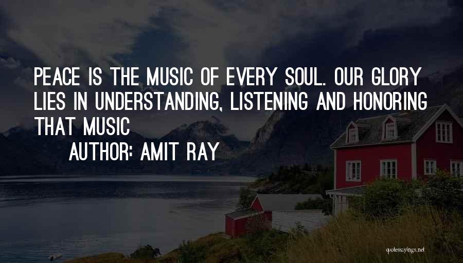Music And Peace Quotes By Amit Ray