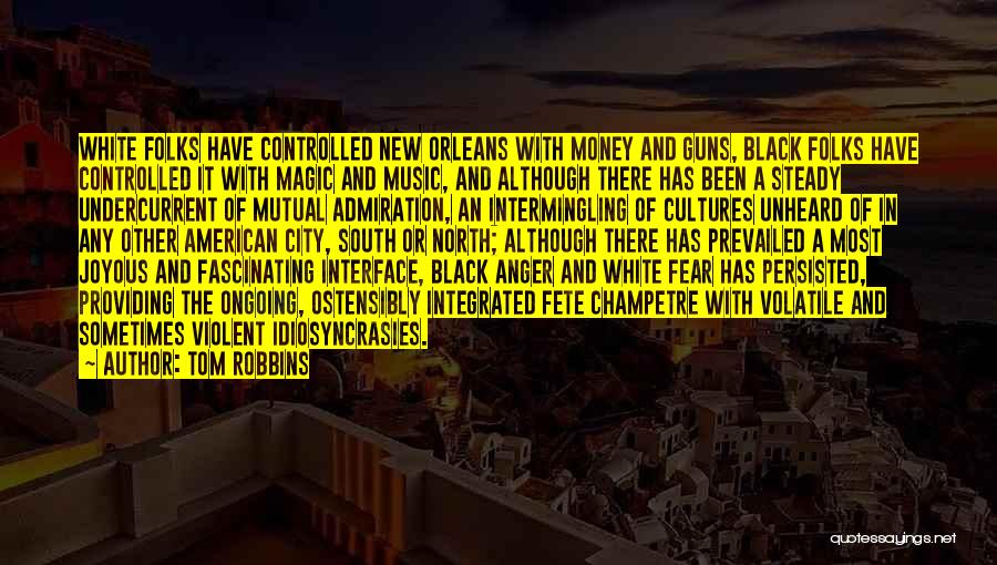 Music And Power Quotes By Tom Robbins