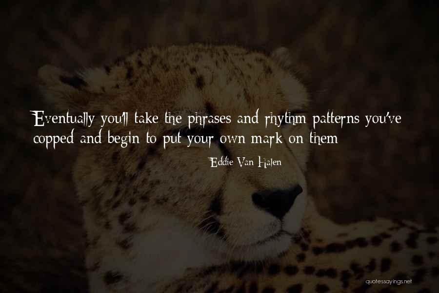 Music And Rhythm Quotes By Eddie Van Halen Music And Rhythm Quotes By Eddie Van Halen