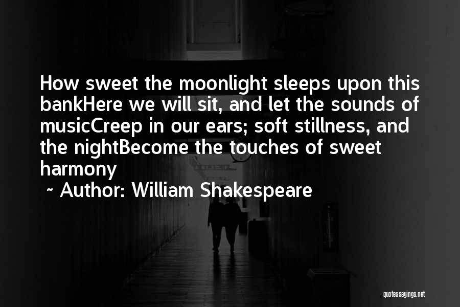 Music And Shakespeare Quotes By William Shakespeare