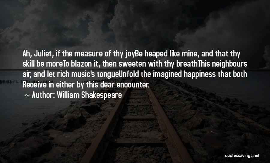 Music And Shakespeare Quotes By William Shakespeare