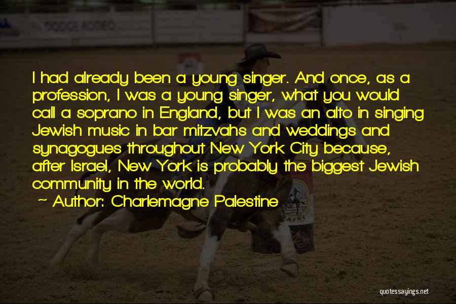 Music And Singing Quotes By Charlemagne Palestine